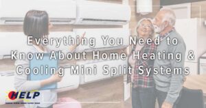 Everything You Need to Know About Home Heating & Cooling Mini Split Systems