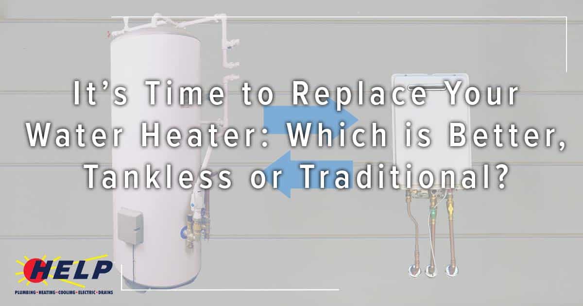 It’s Time to Replace Your Water Heater