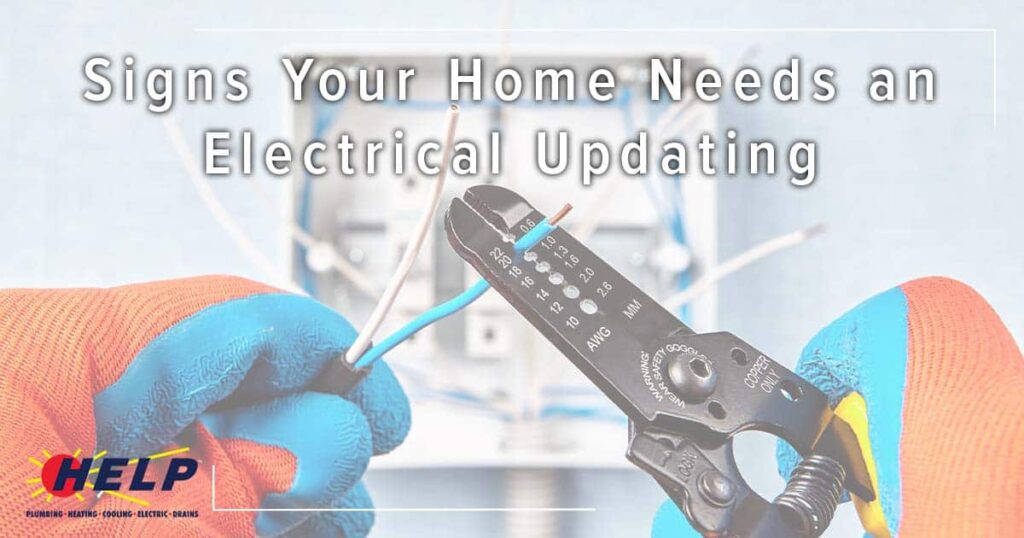 Person holding a wire cutter near exposed electrical wires with text: "Signs Your Home Needs an Electrical Updating" at the top.