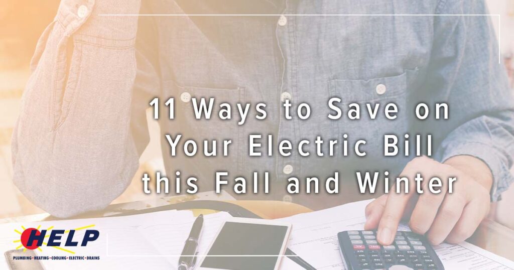 HELP team member reviews documents and uses a calculator at a desk, with tips on saving energy during fall and winter overlaid.