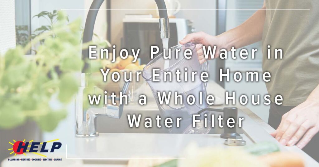 man using whole house water filter system for water