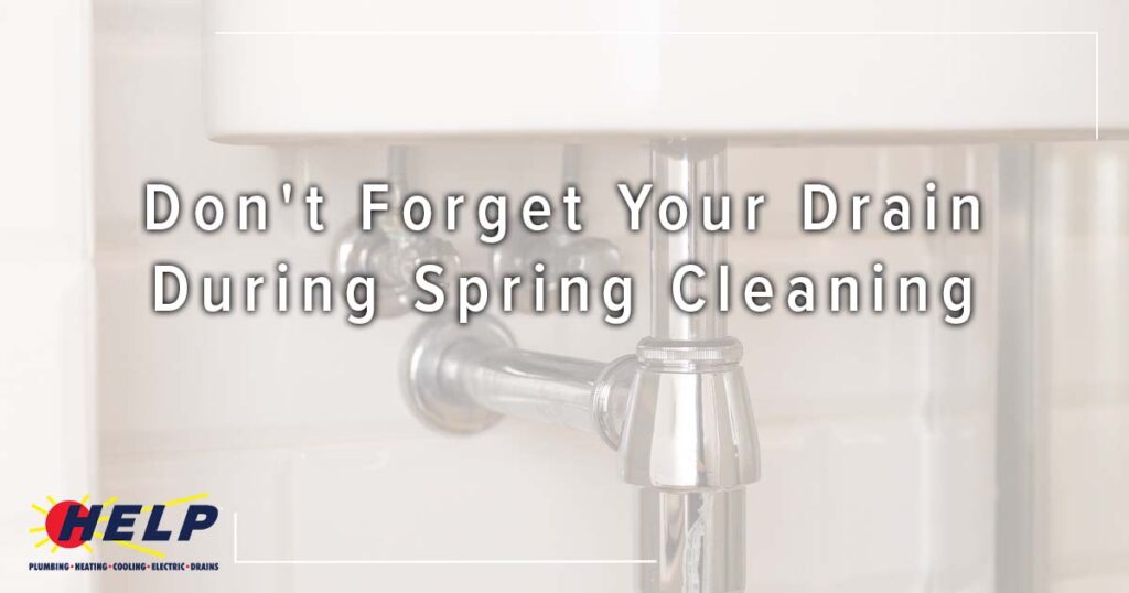 Text over a sink image reads, "Remember your drain during spring cleaning." A logo graces the bottom left corner.